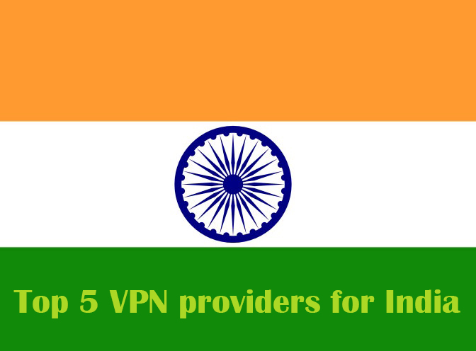 Top 5 VPN Providers for India